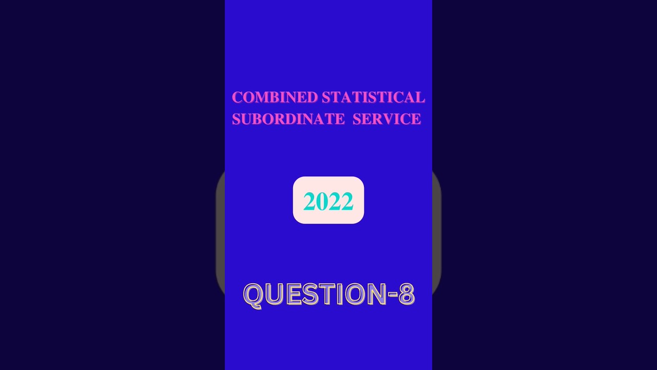 8.COMBINED STATISTICAL SUBORDINATE SERVICE-TNPSC-2022 