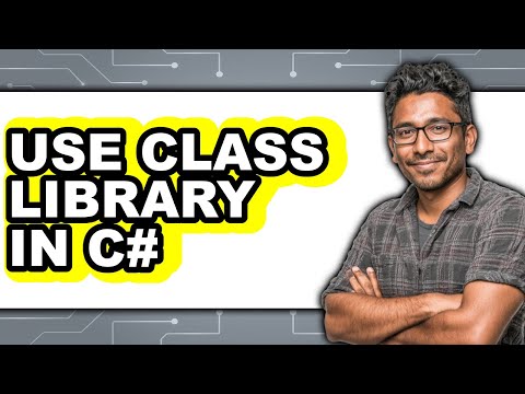 How to Use Class Library in C# - Easy Guide