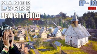 Manor Lords Live City Build / Manor Lords Gameplay Walkthrough Part 3 in Hindi #manorlords