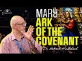 Mary  ark of the covenant  dr robert haddad