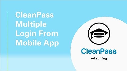 Multiple Login In CleanPass Mobile App