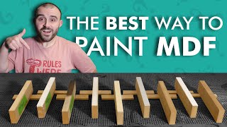 What Is The BEST Way To Paint MDF?  9 Methods Tested