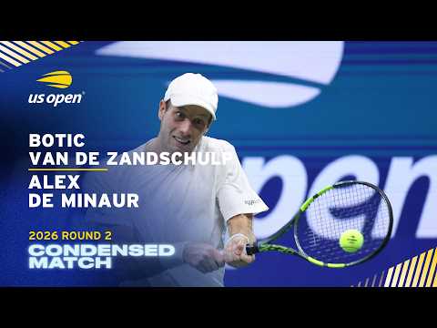 Botic van de Zandschulp vs. Alex de Minaur Condensed Match | 2026 US Open Round 2