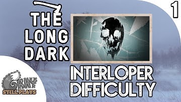 The Long Dark INTERLOPER Difficulty Vigilant Trespass | Surviving The Hardest Game Mode | Ep 1
