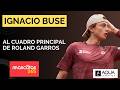 IGNACIO BUSE y GONZALO BUENO estarán en Roland Garros