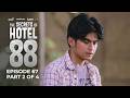 The Secrets of Hotel 88 | Episode 67 (2/4) | June 4, 2026