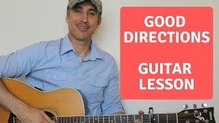 Good Directions - Billy Currington - Guitar Lesson | Tutorial