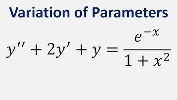 Variation of Parameters: y
