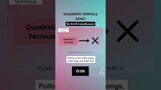 quadratic formula song!