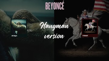 All Night // TYRANT - Hangman Version Lyrics | Beyoncé 