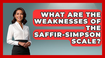 What Are The Weaknesses Of The Saffir-Simpson Scale? - Weather Watchdog
