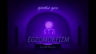 Gündüz Gece - Psyc Anatolian Cover (Egzomorfizm)