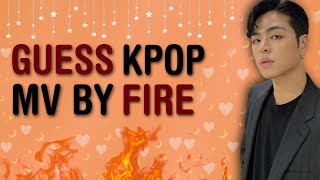 CAN YOU GUESS THE KPOP MV FROM THE FIRE SCENE? | THIS IS KPOP GAME