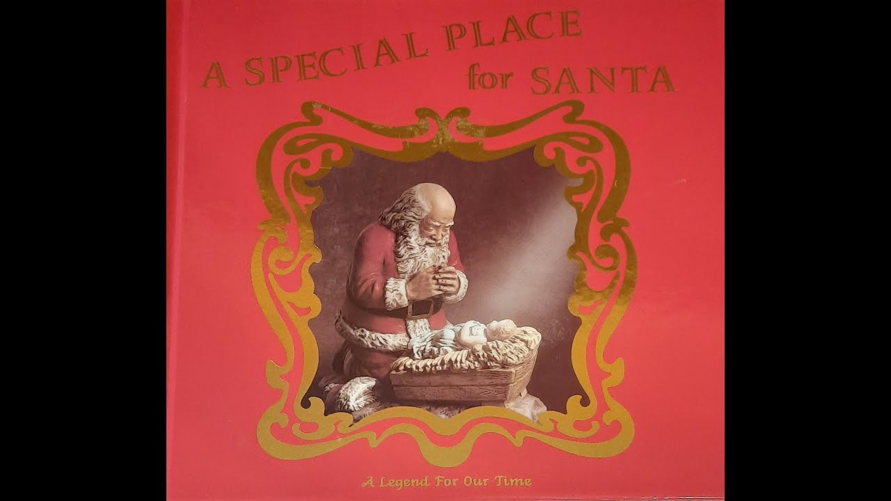 a-special-place-for-santa-a-legend-for-our-time-youtube