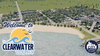 The Beginning of a New City - Ashland, Clearwater County (Modded Cities Skylines Build, Ep 1)