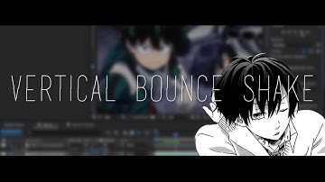 amv tutorial - Vertical Bounce Shake After Effects Tutorial