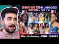 ARAB GUY Reacts to Miss Universe - PHILIPPINES - Best Of Decade 2010 - 2019 @ OMG Pageant & Glamour