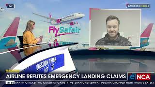 FlySafair refutes emergency landing claims