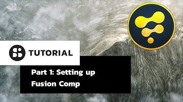 Blackmagic Fusion tutorial series Part 1: Setting up Comp