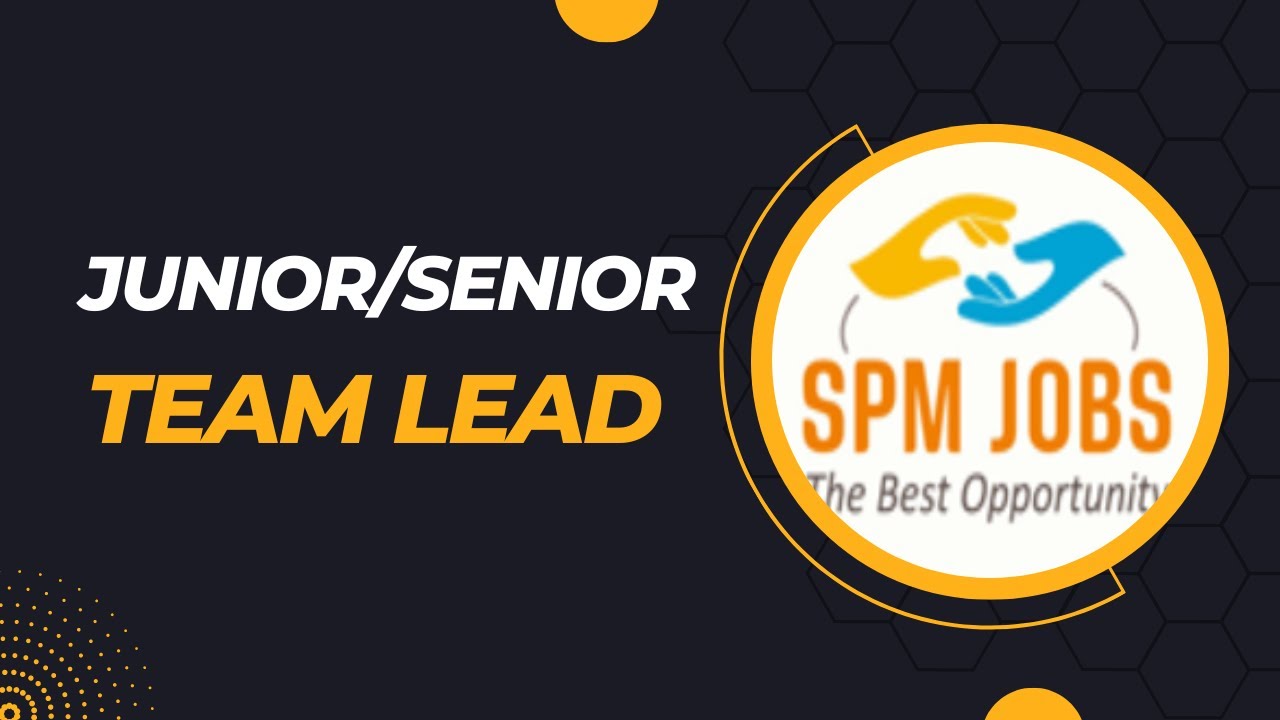 💥 💥 SPM JOBS Junior/Senior/Team Lead Job Vacancy 2022 YouTube