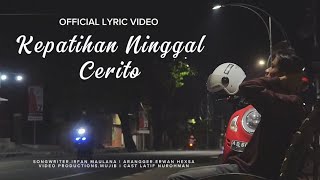 KEPATIHAN NINGGAL CERITO - IRFAN MAULANA