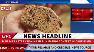 Man dies after choking in bun eating contest in Christiana Manchester