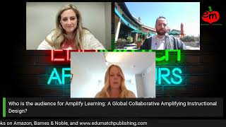 EduLaunch of Amplify Learning A Global Collaborative Amplifying Instructional Design