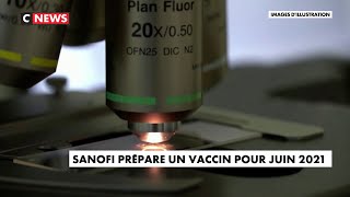 Sanofi prépare un vaccin pour juin 2021