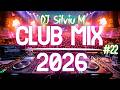 Music Mix 2026 #22: Top Party & Club Remixes 🎶