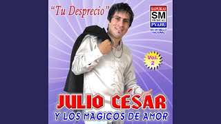Video thumbnail of "Julio César y Los Magicos de Amor - Llamame"