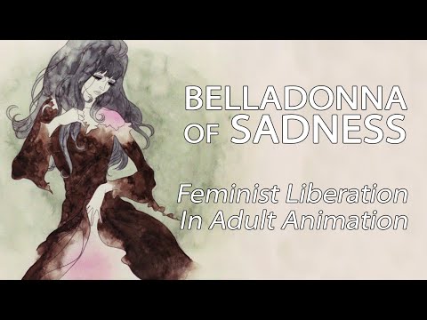 Belladonna Of Sadness - Feminist Liberation In Adult Animation