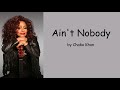 Ain&#39;t Nobody by Chaka Khan (Lyrics)