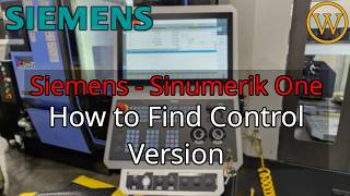 Famous Siemens - SINUMERIK ONE - How to Find Version of the Control Net Worth