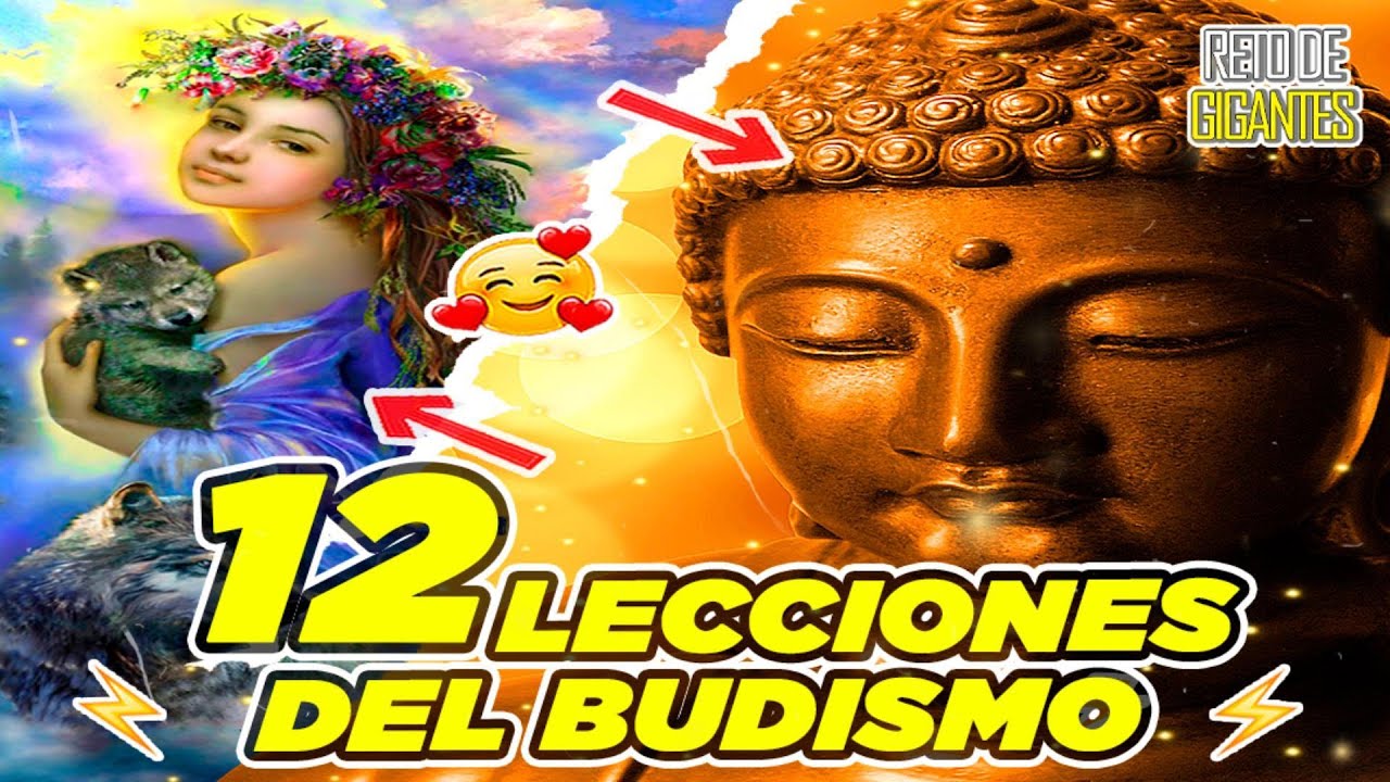 🌟 12 ENSEÑANZAS DEL BUDISMO QUE PUEDEN CAMBIAR TU VIDA PARA SIEMPRE ...