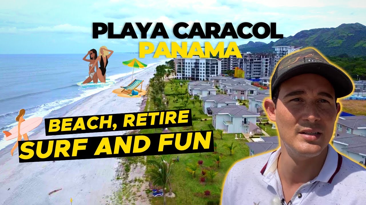 Playa Caracol Panama one of the Warm Countries to move in Winter YouTube