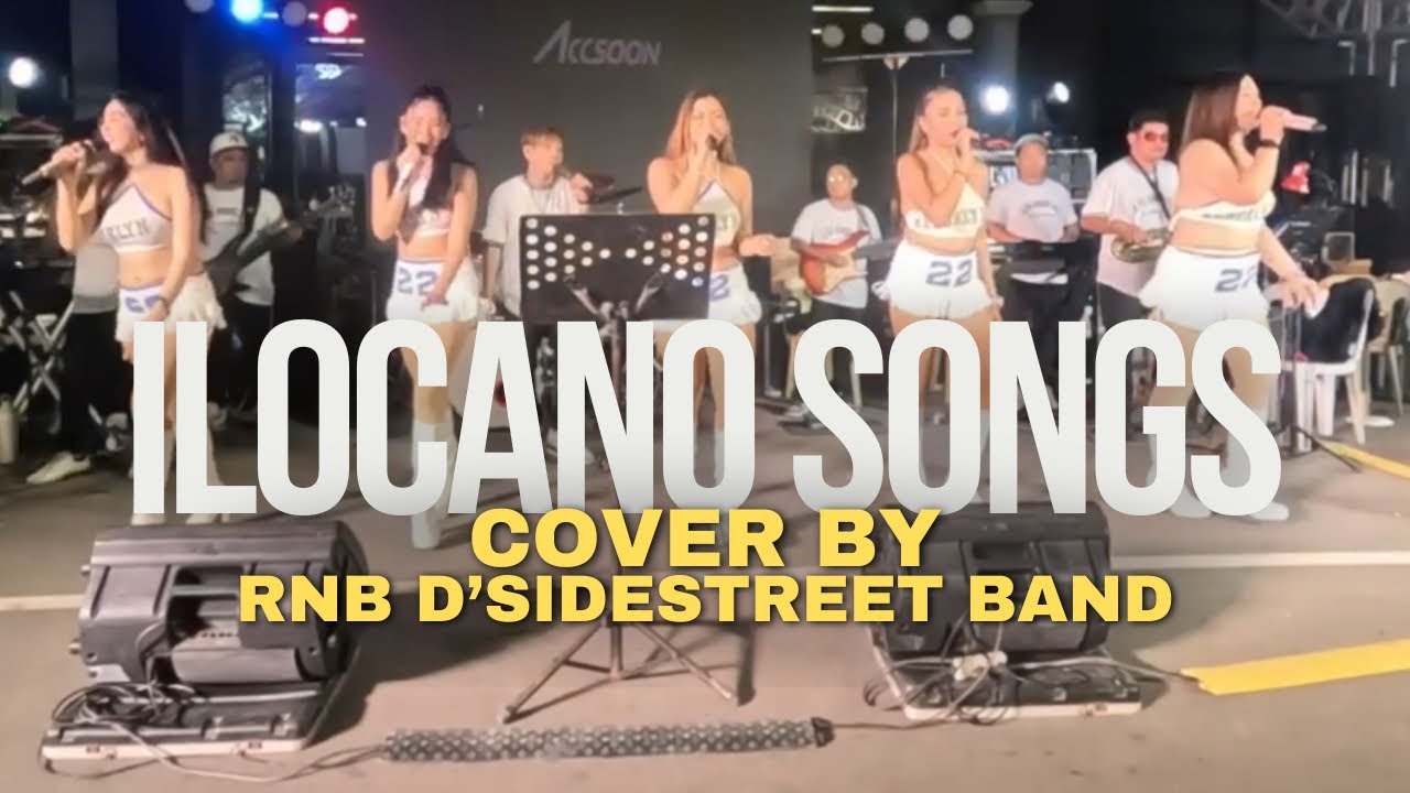 ILOCANO SONGS | Cover by RnB D’Sidestreet Band