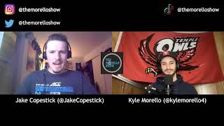 The Morello Show Episode #26 Ft Jake Copestick: March Madness 2022