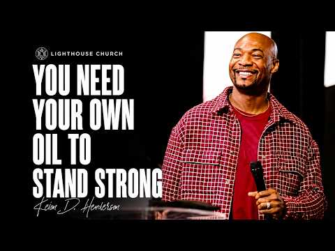 Borrowed Oil Won't Last—You Need God's Anointing | Pastor Keion Henderson