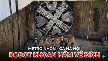 Robot Đào Hầm Metro Nhổn – Ga Hà Nội Về Đích: Cột Mốc Lịch Sử Cho Hạ Tầng Thủ Đô