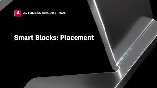 Smart Blocks: Placement | AutoCAD LT 2024