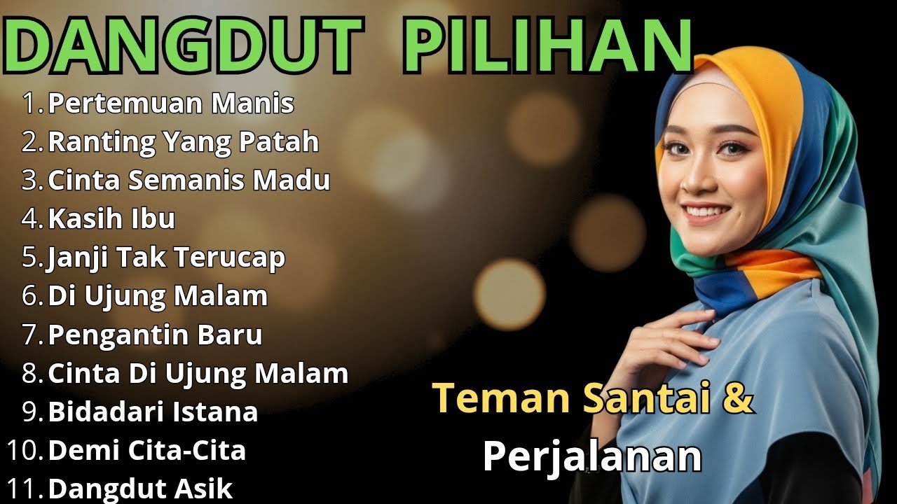 Full Album Dangdut Masa Kini Suara Merdu Cocok Buat Santai & Perjalanan