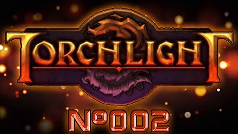 [FR] Torchlight #2 - Un pistolero summoner contre le premier boss