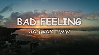 Jagwar Twin - Bad Feeling (Oompa Loompa) (Lyrics) by Sunset 1,312 views 4 weeks ago 2 minutes, 54 seconds