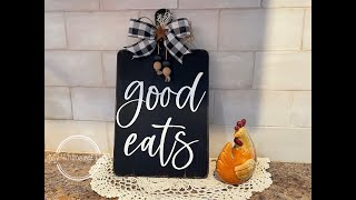Good Eats - DIY with a Hobby Lobby Cutting Board!