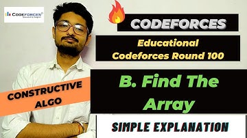 B. Find The Array | Educational Codeforces Round 100 | CODE EXPLAINER