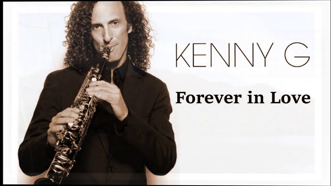Kenny G - Forever in Love [ Classical Music ] - YouTube