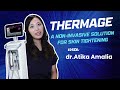 THERMAGE: A Non-Invasive Solution for Skin Tightening