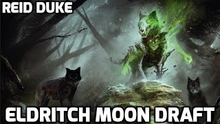 Channel Reid - Eldritch Moon Draft #2 (Drafting)