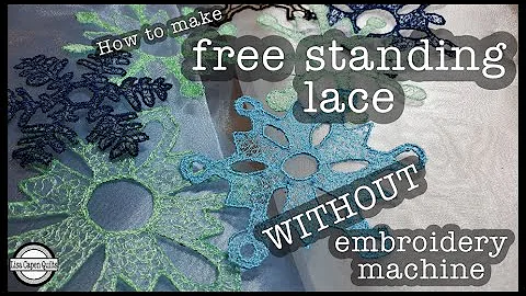 Free Standing Lace WITHOUT an Embroidery Machine -...