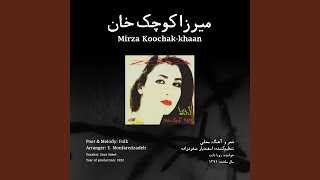 Mirza Koochak-Khan (feat. Zoya Sabet)